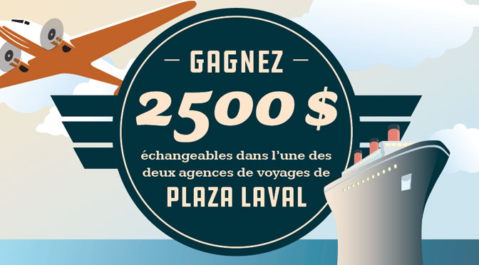 Concours voyage de Plaza Laval