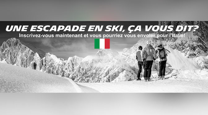 Terminé: Gagner un voyage de ski en Italie pour 2 à d’une valeur de 8 000$