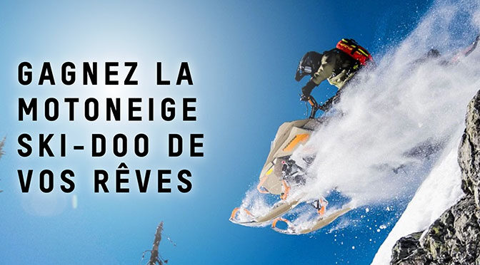 Terminé: Concours Ski-Doo gagnez la motoneige 2022 de votre choix!