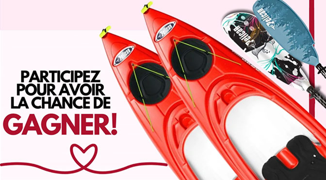 Concours Kayak Pelican pour la St-Valentin