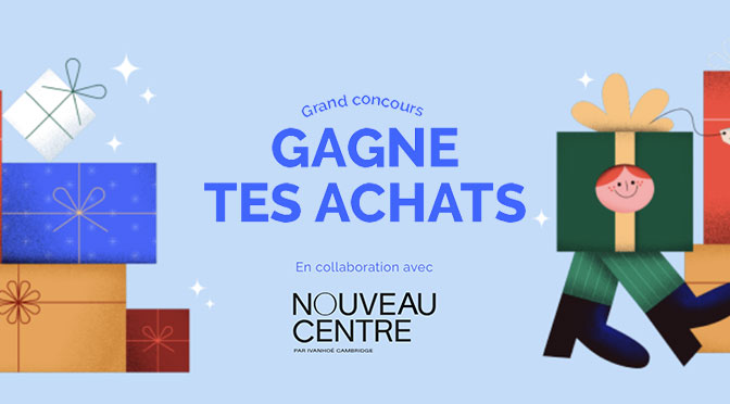 Terminé: Concours Gagne Tes Achats au Centre-Ville de Montréal
