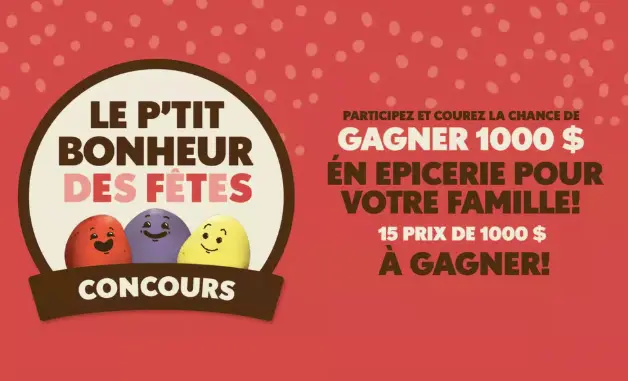 concours le p'tit bonheur des fêtes 15 x 1000$ de cartes cadeaux d'épicerie à gagner