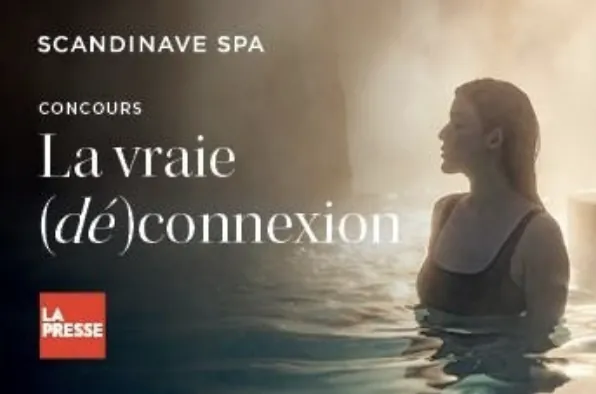 gagnez un forfait détente au scandinave spa avec la presse