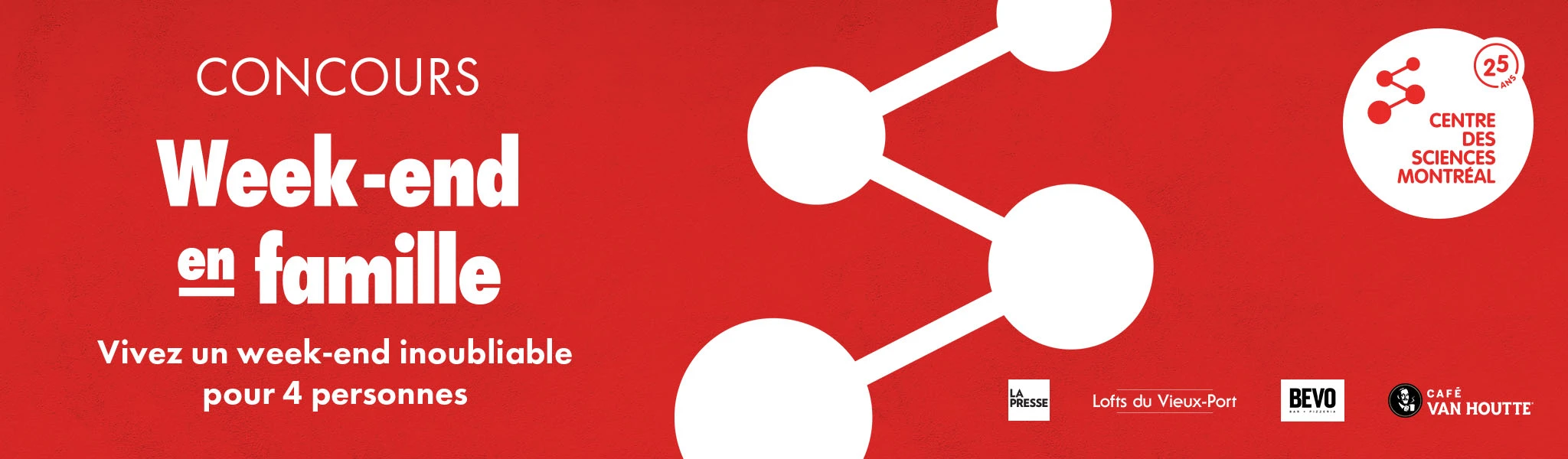 Concours week-end Centre des sciences La Presse