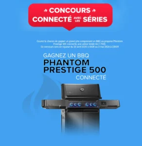 Concours Gagnez un BBQ Napoléon connecté avec les séries à TVA Sport