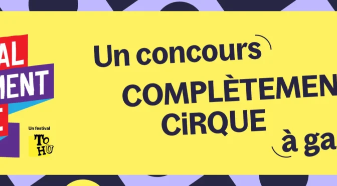 concours complètement cirque