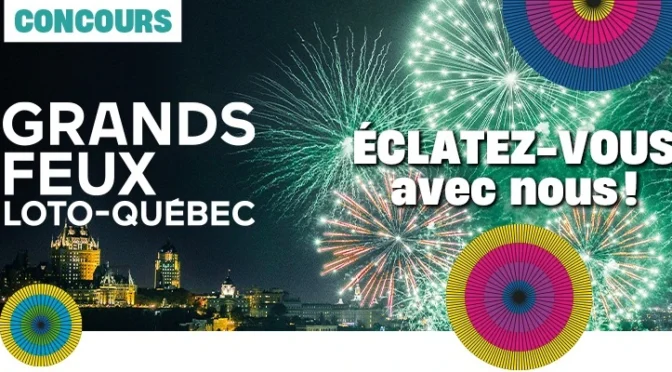 éclatez-vous grands feux loto-Quebec