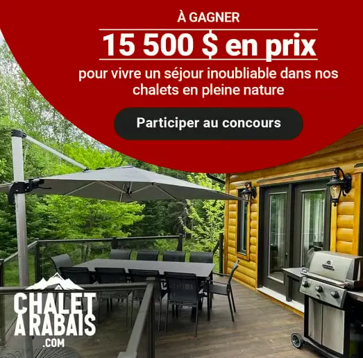 Concours chalet à rabais
