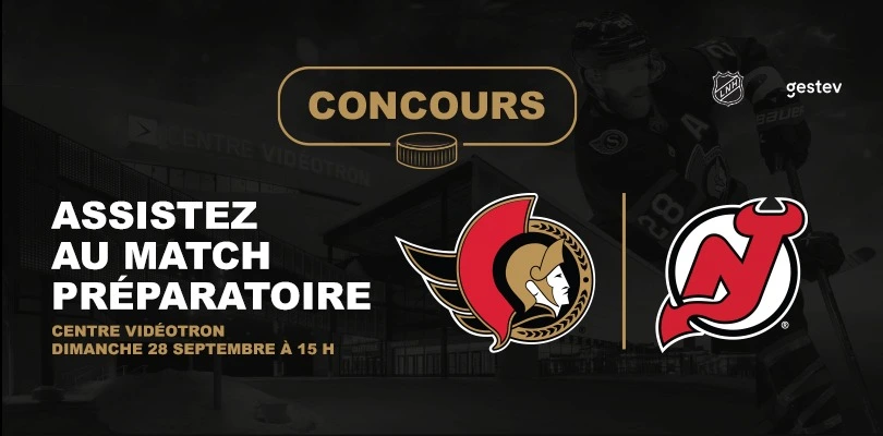 assistez au match préparatoire des Sénateurs d'Ottawa