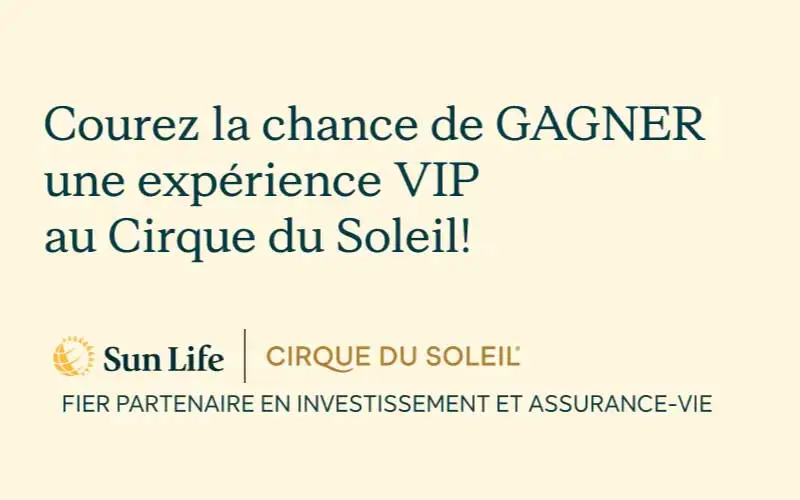 Concours Cirque du Soleil Sun Life