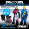 Gagnez un kit FXR complet avec Groupe Contant