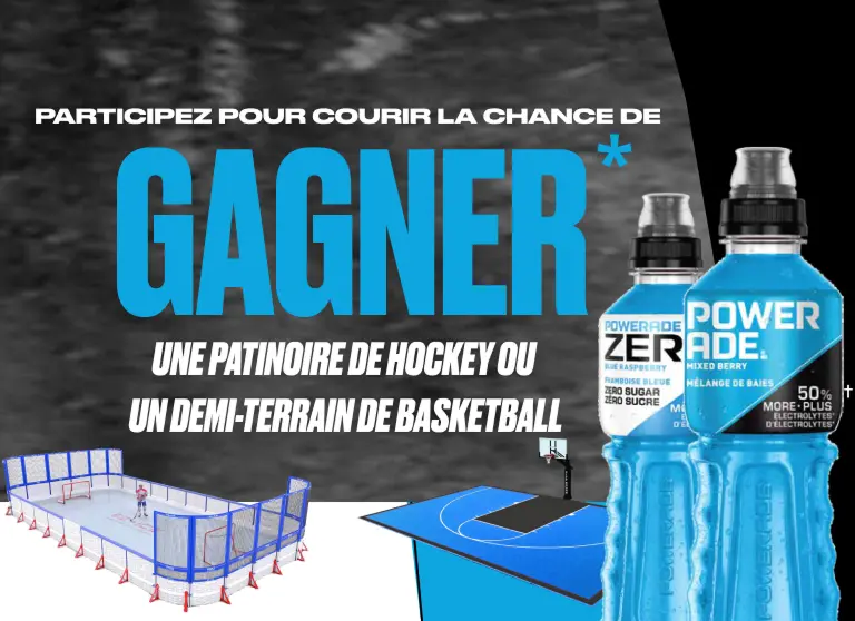 Gagnez une patinoire ou terrain de basketball avec Powerade