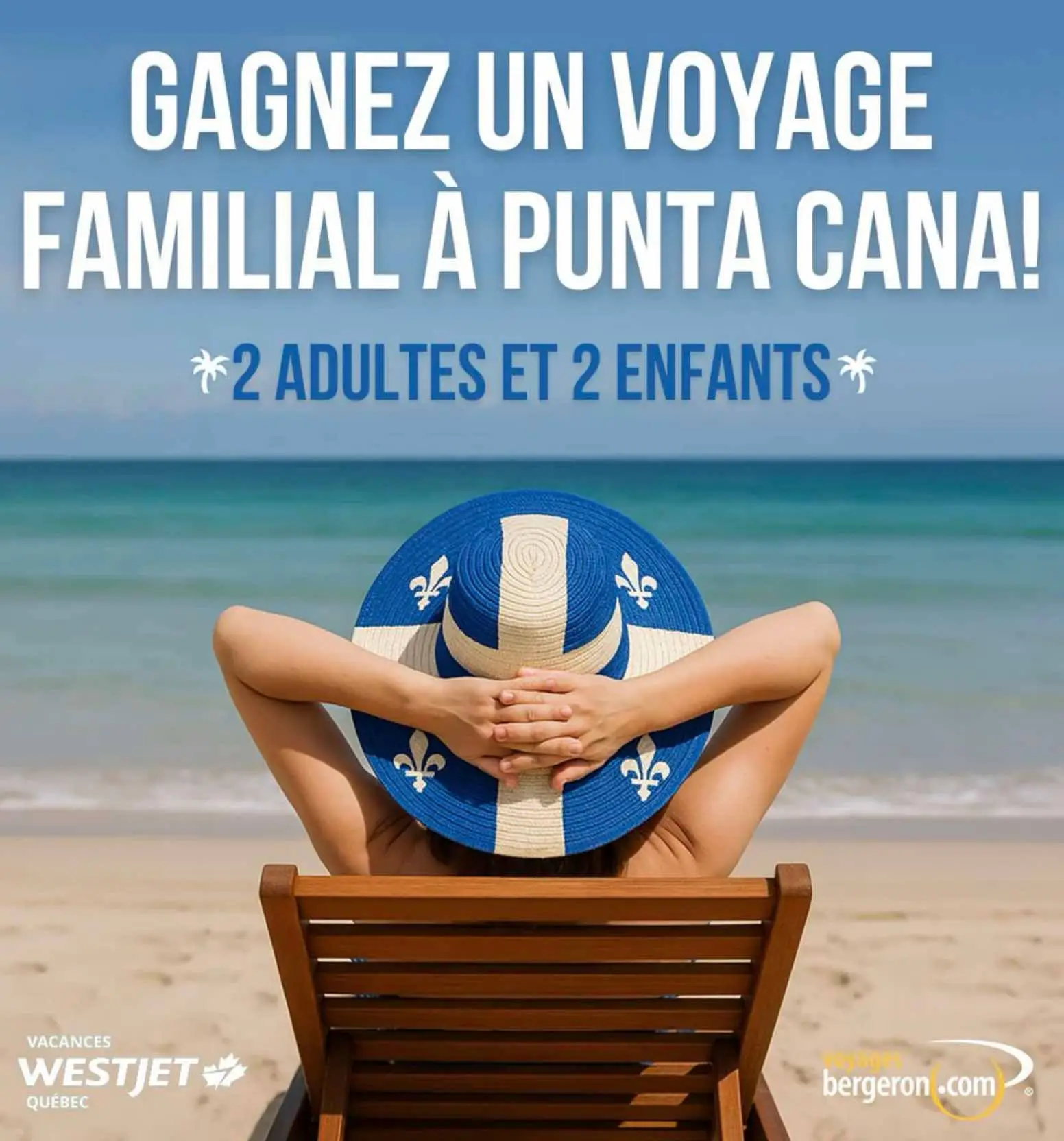 gagne« un voyage pour 4 à Punta Cana