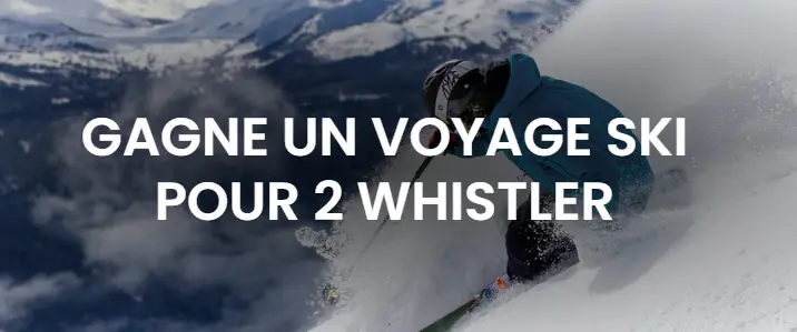 Gagnez un voyage de ski à Whistler