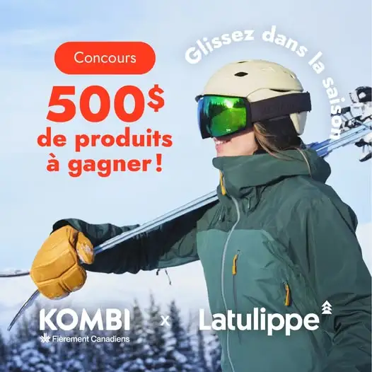 gagnez 500$ de produits Kombi avec Latulippe