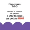 gagnez 8000$ en points Moi avec Jean Coutu
