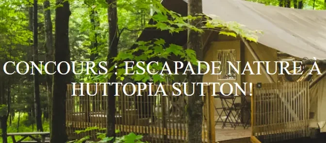 Escapade Huttopia Sutton