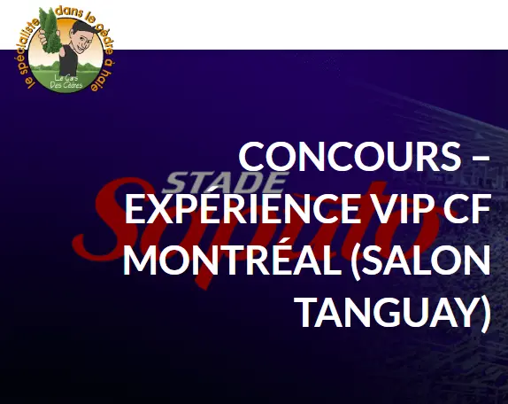 expérience VIP CF montréal