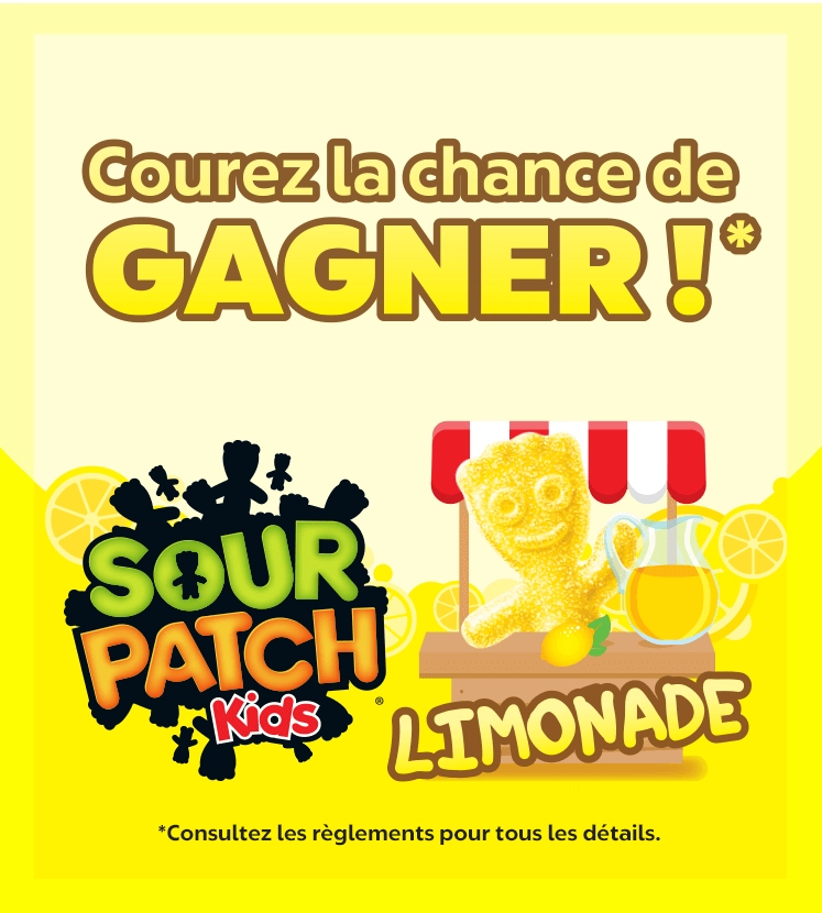 gagnez 500$ avec sour patch