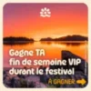 concours fin de semaine VIP Grandes Fêtes Telus