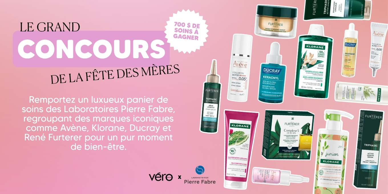 gagnez 700$ de produits de soins avec Véro