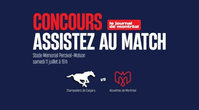 assistez à un match des Alouettes de Montréal