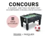 gagnez une table de babyfoot et un ballon de soccer avec Pasquier