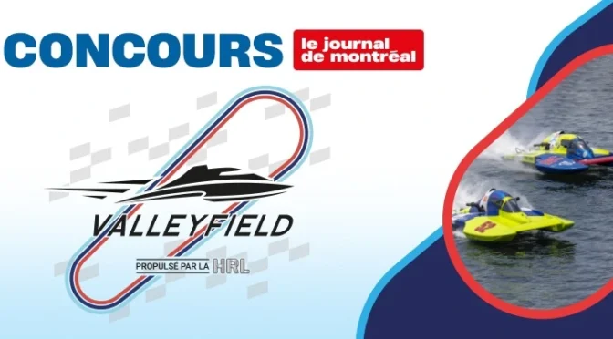 gagnez des billets VIP pour les régates de Valleyfield