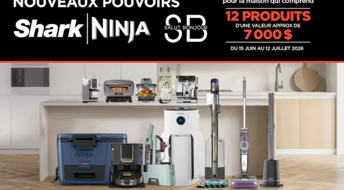gagnez des appareils shark et Ninja avec ce concours de TVA