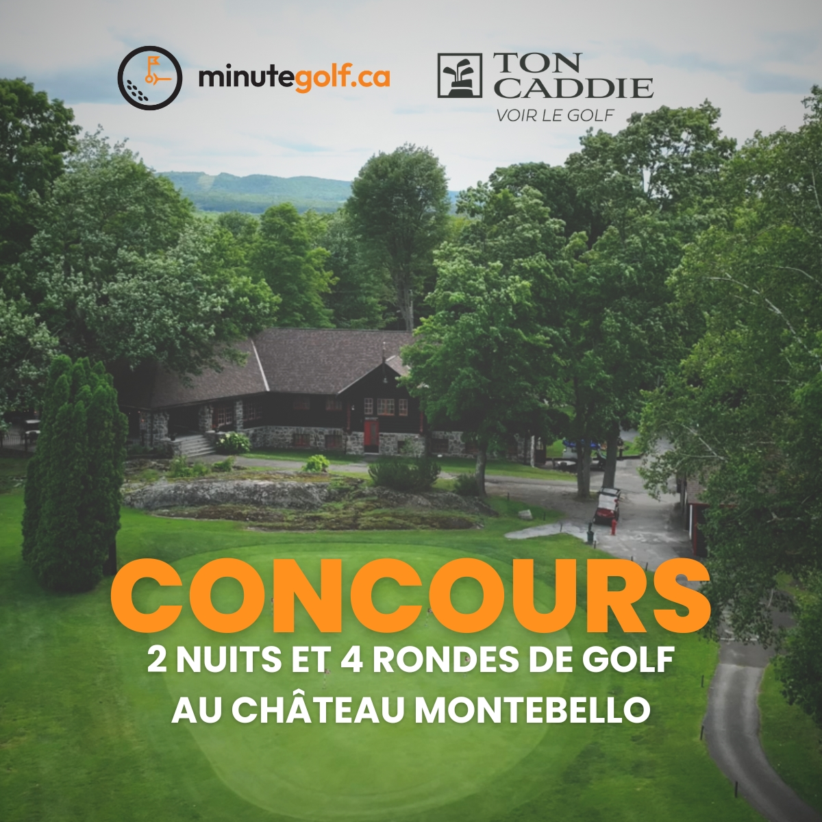 gagnez un séjour de golf au Château Montebello