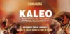 gagnez des entrées qu spectacle Kaleo