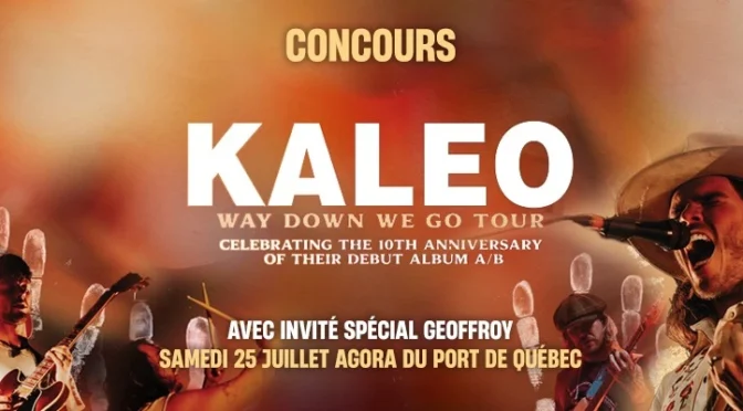gagnez des entrées qu spectacle Kaleo