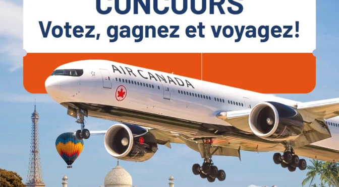 votez, gagnez et voyagez avec Air Canada