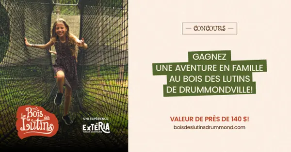 gagnez une journée aux lutin des bois de drummondville