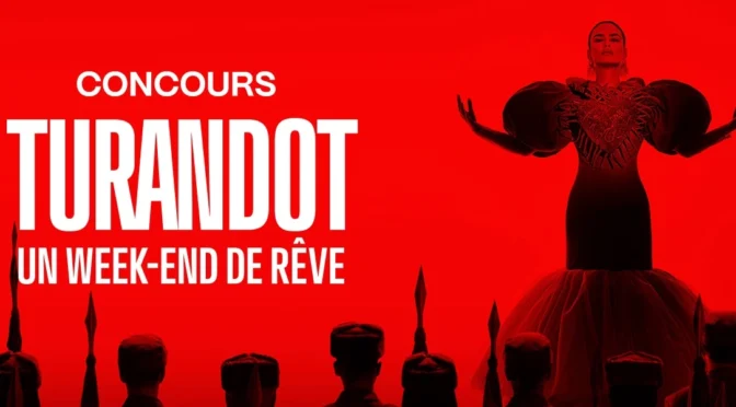 Courez la chance de gagner un week-end de rêve à Montréal avec Turandot à l’Opéra de Montréal