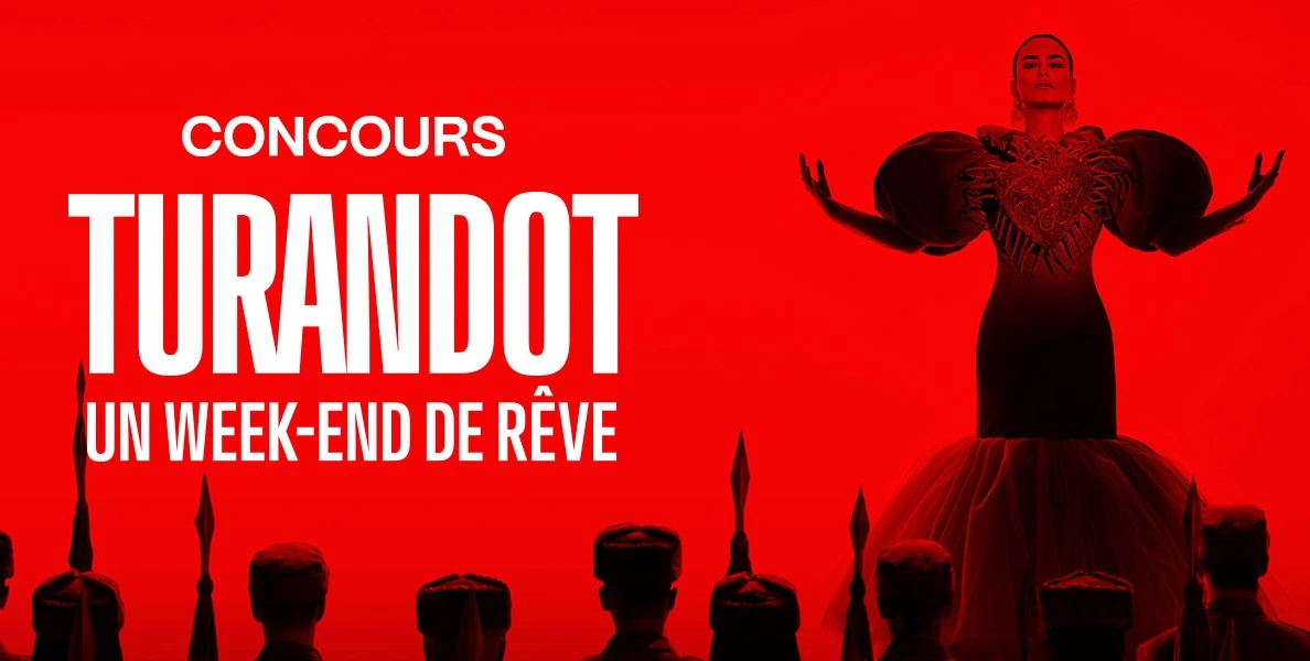 Courez la chance de gagner un week-end de rêve à Montréal avec Turandot à l’Opéra de Montréal