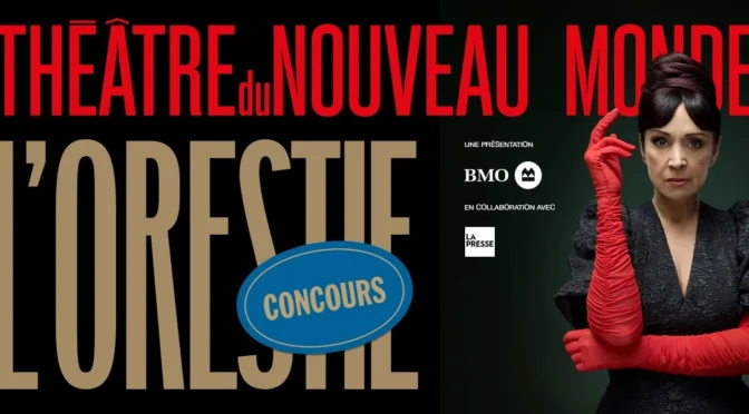 Courez la chance de gagner une escapade théâtrale pour deux à Montréal