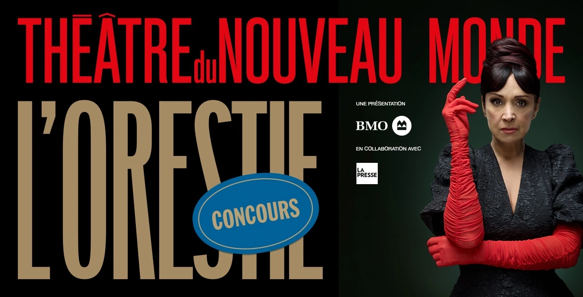 Courez la chance de gagner une escapade théâtrale pour deux à Montréal