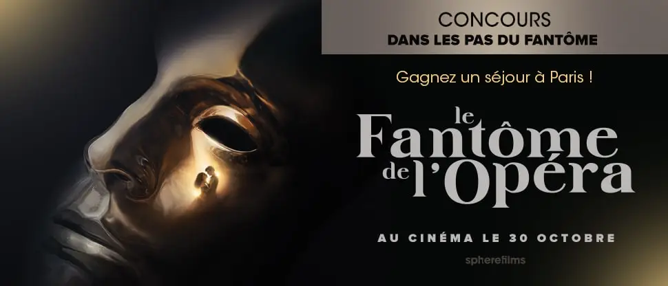 Concours dans les pas du fantôme Gagnez un voyage pour deux à Paris!