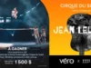 Concours Véro cirque du soleil Jean leloup