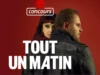 concours tout un matin
