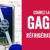 gagnez un réfrigérateur de bar