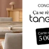 Courez la chance de gagner une carte-cadeau Tanguay de 5000$